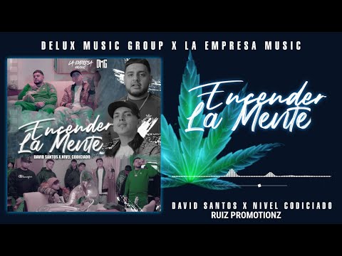Encender La Mente - David Santos x Nivel Codiciado (Oficial Audio)