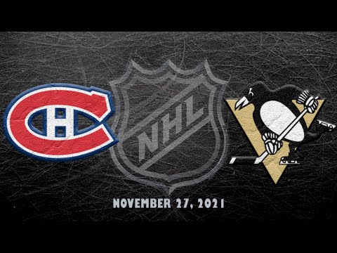 NHL Canadiens vs Penguins | Nov.27, 2021