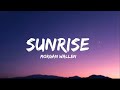 Morgan Wallen - Sunrise (lyrics)