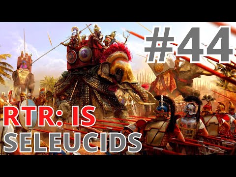 THE BATTLE FOR THE PELOPONNESE! - Let's Play RTR: Imperium Surrectum v0.5 - Seleucids - Episode #44