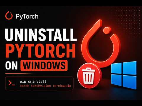 Uninstall Pytorch On Windows Python Tutorial