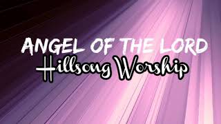 Angel of the Lord Lyrics