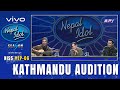 KATHMANDU AUDITIONS | NEPAL IDOL SEASON 5 | EP 6 | AP1HD