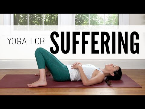 Yoga For Suffering  |  20-Minute Yoga Flow