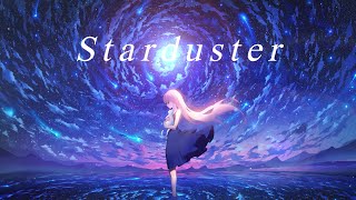 から続く - 【96猫】Stardusterを歌ってみた