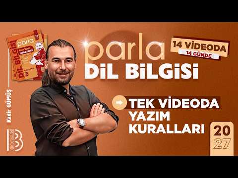 2) 14 Videoda 14 Günde Parla Dil Bilgisi Kampı - Tek Videoda Yazım Kuralları - Kadir GÜMÜŞ - 2027