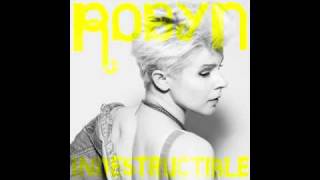 Robyn - Indestructible (The Krays Remix)