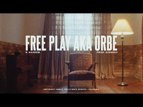 N. Hardem - Free Play aka Orbe (Prod. Aven Rec)