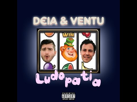 LUDOPATIA ( Deia,Ventu)