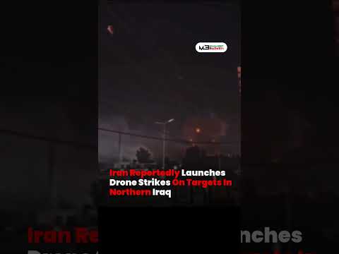 Iran Reportedly Launches Drone Strikes on Targets in Northern Iraq Amid Rising Regional Tensions