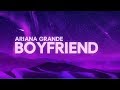 Ariana Grande, Social House - boyfriend (Lyrics)