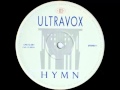 Ultravox - Hymn (Original Extended Mix) 1982 ...