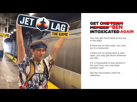 jet lag the game: ben gets drunk again