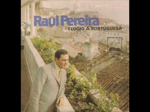 RAUL PEREIRA - "Saudoso Fado"