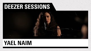Yael Naim - Coward - Deezer Session