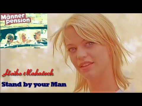 Stand by your  Man - Heike Makatsch -  Männerpension - 1996 HD
