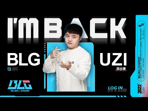 [BLG]Uzi:I'M BACK