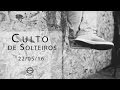 Bola De Neve Sombrio Culto De Solteiros 14 05 16