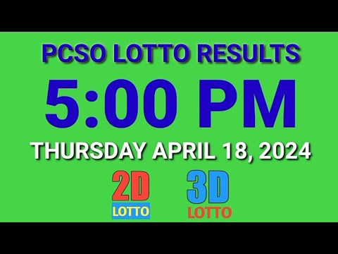 5pm Lotto Results Today April 18, 2024 Thursday ez2 swertres 2d 3d pcso