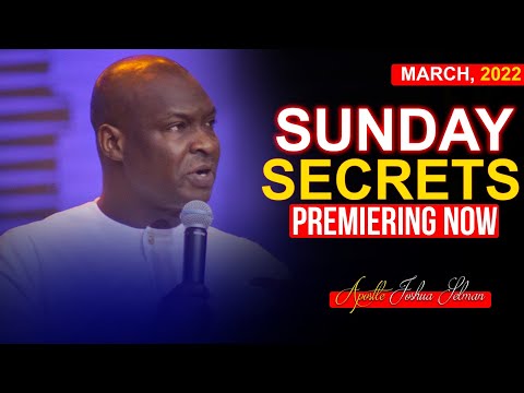 SUNDAY Secrets, 13th March 2022 | Apostle Joshua Selman 2022 | Sunday Morning Service |
