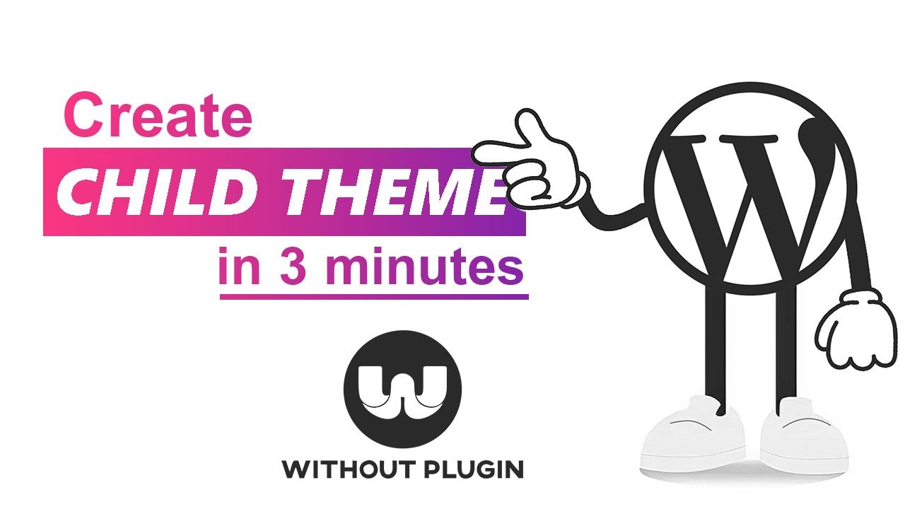Create A Child Theme in Wordpress Without Plugins [01]