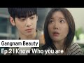 How Does He Remember Me Gangnam Beauty Ep 2