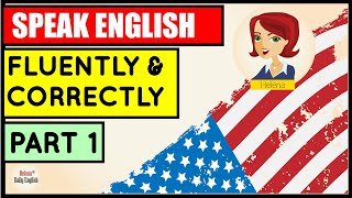 Speaking English Fluently and Correctly | Using correct Preposition | Part 1