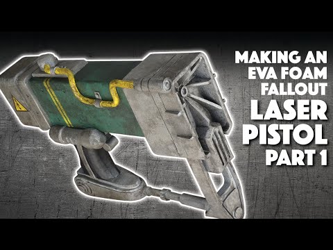 Making An EVA Foam Fallout Laser Pistol Part 1