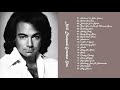 Top 30 Best Of Neil Diamond | Neil Diamond Greatest Hits Full Album Top 30 Best Of Neil Diamond | Neil Diamond Greatest Hits Full Album