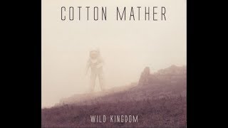 Cotton Mather - King William (Lyrics)
