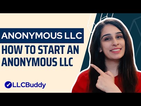 How to Start an Anonymous LLC in 2026 (Step-by-Step Guide)