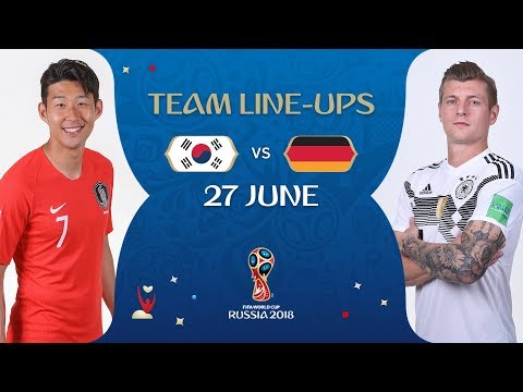 LINEUPS – KOREA REPUBLIC v GERMANY - MATCH 43 @ 2018 FIFA World Cup™