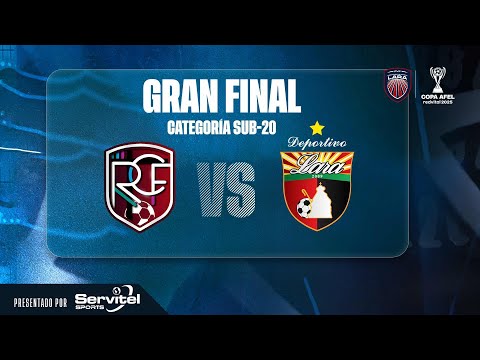 FINAL SUB 20 COPA AFEL / RCF VS DEPORTIVO LARA