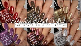 Swatches || Noodles Nail Polish Christmas 2018 Collection | Rikki's Nails