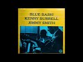 Kenny Burrell & Jimmy Smith - Blue Bash ( 1963 )