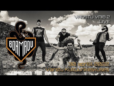 Boamadu - Varstu Vaib 2 (LIVE)
