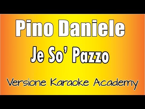 Pino Daniele - Je So' Pazzo (Versione Karaoke Academy Italia)