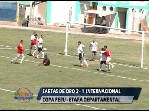 Saetas de Oro 2 - 1 Internacional - Copa Perú - Etapa departamental - Tvmundo Deportes 2013