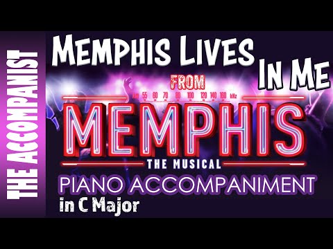 Memphis Lives In Me (Memphis) - Piano Accompaniment in A [Karaoke Lyrics in CC]