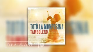 Totó La Momposina y sus Tambores - Tambolero (Album sampler)