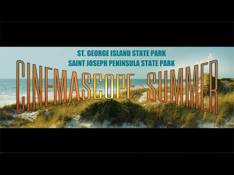 CinemaScope Summer - St. George Island State Park & St. Joseph Peninsula State Park