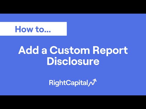 Add a Custom Report Disclosure (1:13)