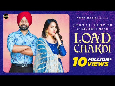 Load Chakdi -Jugraj Sandhu | Sruishty Mann | The Boss | Guri | Punjabi Songs | Hard Core Bhangra