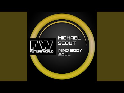 Mind Body Soul (Original Mix)