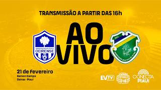 OEIRENSE x ALTOS | 7ª Rodada | CAMPEONATO PIAUIENSE