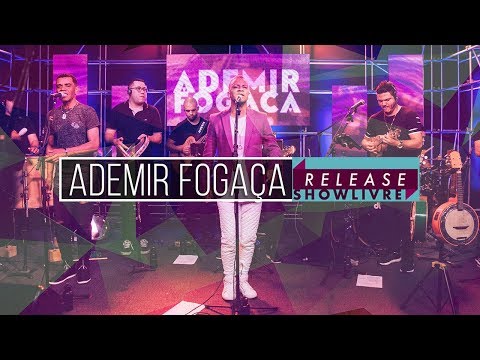 Ademir Fogaça - Percepção/Bonança (Ao Vivo no Release Showlivre 2019)