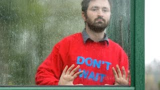 Download lagu Tom Rosenthal - Don't Wait mp3 Download lagu Tom Rosenthal - Don't Wait mp3