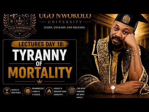 Day 18. Tyranny of Mortality 