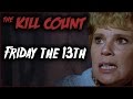 Friday The 13th 1980 KILL COUNT Original