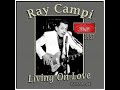 Ray Campi - Living On Love (Version 2) 1957